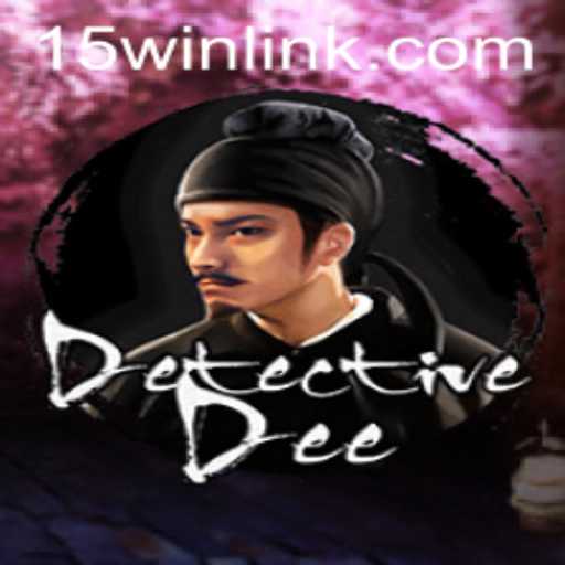 Detective Dee: A Thrilling Adventure with 15win Strategy