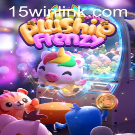 Unraveling the Fascination of PlushieFrenzy: A Claw Machine Adventure with '15win' Magic