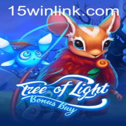 Exploring the Enchanting World of TreeOfLightBonusBuy and the Excitement of 15win